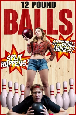 watch-12 Pound Balls