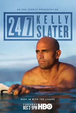 watch-24/7: Kelly Slater