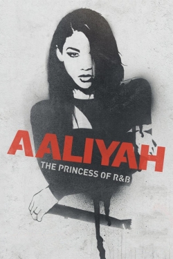 watch-Aaliyah: The Princess of R&B