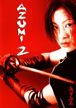 watch-Azumi 2: Death or Love