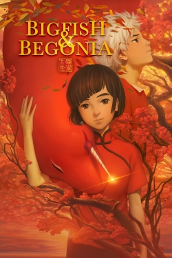 watch-Big Fish & Begonia