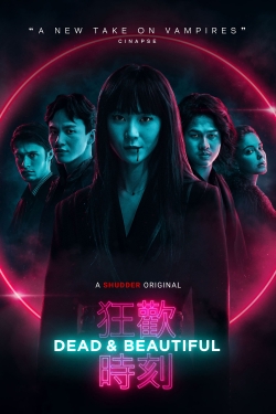 watch-Dead & Beautiful