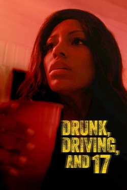 watch-Drunk, Driving, and 17