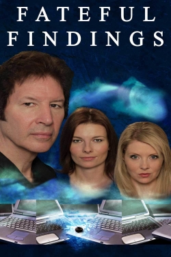 watch-Fateful Findings