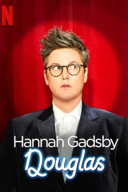 watch-Hannah Gadsby: Douglas