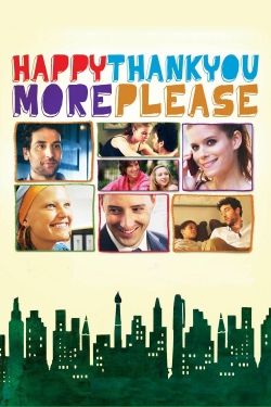 watch-Happythankyoumoreplease