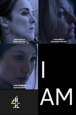 watch-I Am...