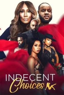 watch-Indecent Choices