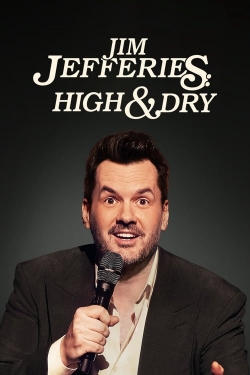 watch-Jim Jefferies: High n' Dry