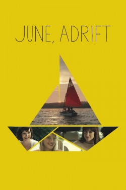 watch-June, Adrift