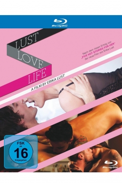 watch-Life.Love.Lust