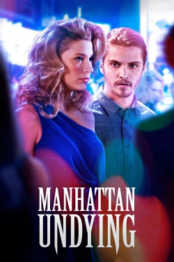 watch-Manhattan Undying