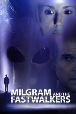 watch-Milgram and the Fastwalkers