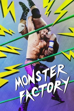 watch-Monster Factory