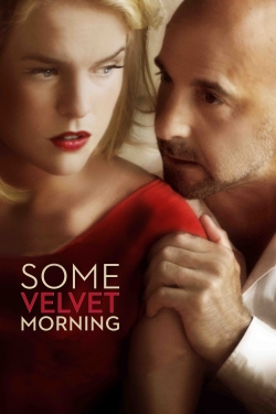 watch-Some Velvet Morning