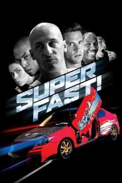 watch-Superfast!