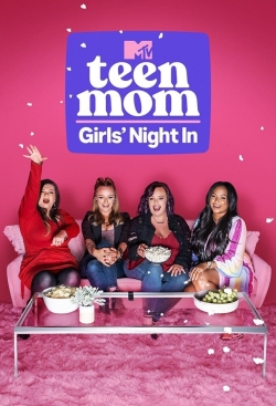 watch-Teen Mom: Girls' Night In