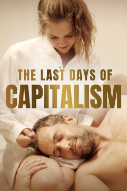 watch-The Last Days of Capitalism