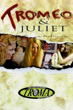 watch-Tromeo & Juliet