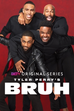 watch-Tyler Perry's Bruh