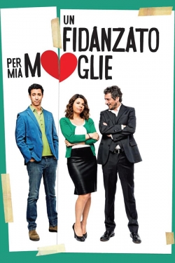 watch-Un fidanzato per mia moglie