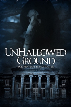 watch-Unhallowed Ground