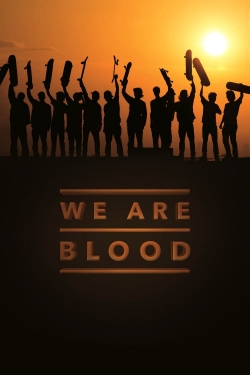 watch-We Are Blood