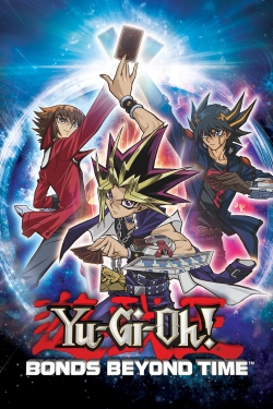 watch-Yu-Gi-Oh! 3D: Bonds Beyond Time